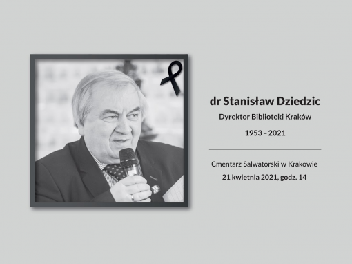 Uroczystości pogrzebowe śp. dr. Stanisława Dziedzica – Dyrektora Biblioteki Kraków